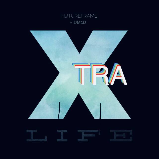 Original artwork for X-TRALIFE (DMcD Remix)
